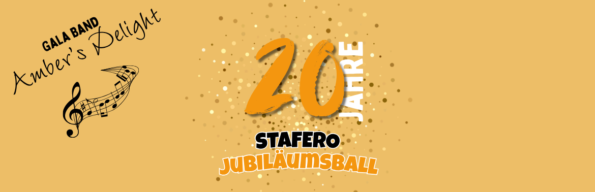 STAFERO Jubiläums-Ball